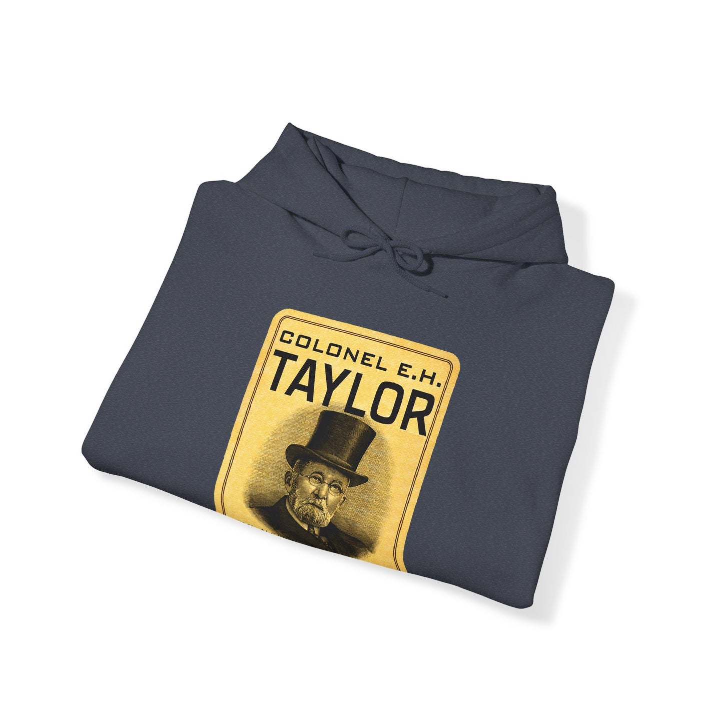 Colonel EH Taylor Bourbon Unisex Heavy Blend Hooded Sweatshirt